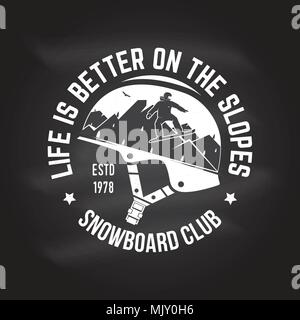 Life is better on the slopes. Snowboard Club. Vector.Concept for shirt , print, stamp or tee.Vintage design with snowboard and mountain silhouette. Ex Stock Vector