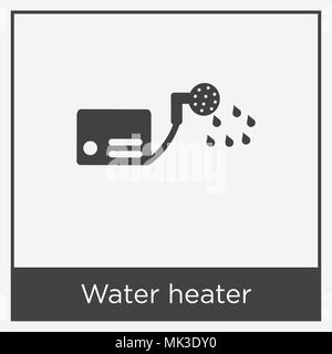 Water heater icon isolated on white background with gray frame, sign and symbol Stock Vector