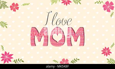 I love MOM greeting card. Word MOM formed by word cloud of different colors on yellow background with white hearts, pink flowers and green leaves. Stock Vector