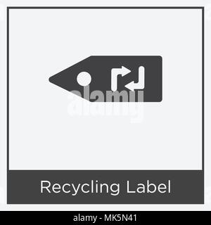 Recycling Label icon isolated on white background with gray frame, sign and symbol Stock Vector