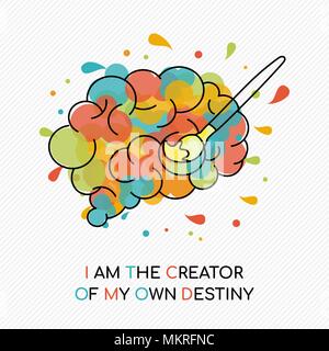 I am the creator of my own destiny, life motivation quote with colorful splash over human brain. Coaching concept illustration ideal for career planni Stock Vector