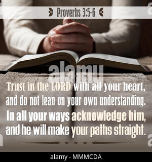 Trust in the LORD with all your heart, and do not lean on your own understanding. In all your ways acknowledge him...Proverbs 3:5-6 Stock Photo