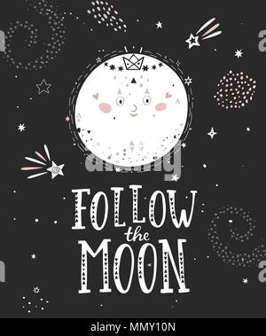 Follow the moon monochrome poster with full moon and hand drawn lettering. Vector illustration. Stock Vector