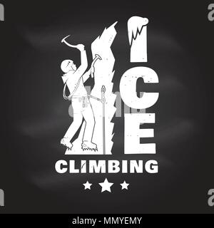 Ice Climbing badge. Vector illustration. Concept for shirt or logo, print, stamp or tee. Vintage typography design with climber on the ice mountains.  Stock Vector