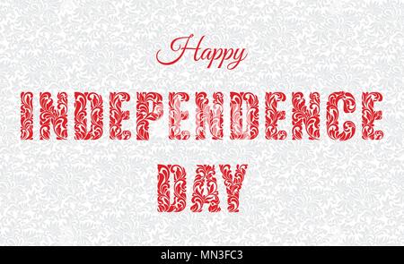 Happy Independence Day. Decorative font made in swirls and floral elements. Background with gray gentle pattern. Vector illustration perfect for greet Stock Vector
