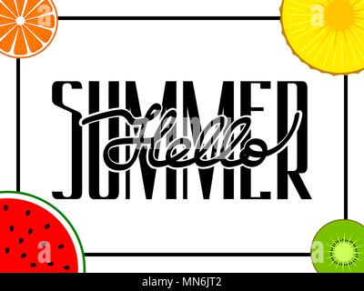 Hello summer inscription on poster framed with fruit orange, pineapple, watermelon, kiwi Stock Vector