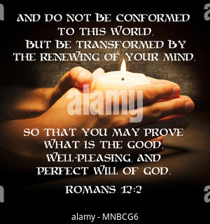 And do not be conformed to this world, but be transformed by the renewing of your mind... Romans 12:2 Stock Photo