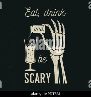 Eat, drink and be Scary. Vector Halloween retro badge. Overlay or Labels for shirt or logo, print, seal, stamp. Skeleton hand with potion and glass of Stock Vector