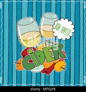Colorful poster with glasses of cider and bunch of multi colored apples. Lettering Cider and Bon Appetit. Hand drawn in comic style. Blue striped back Stock Vector