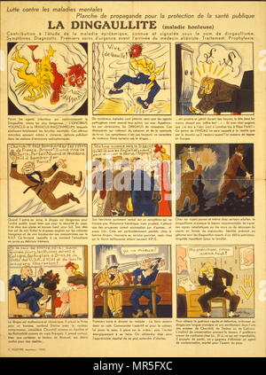 The 'Dingaullite' (General de Gaulle going mad); caricature of General de Gaulle. Comic strip, published in German occupied France, around 1941, warns the civilian population against an epidemic of 'Dingaullite'. According to this propaganda, the infectious agents of this 'shameful disease' are the Jews and Freemasons. poster designed by Marcel Mars-Strick and printed in Paris by C. Mazerie. The author uses the principles of comics to ridicule the action of the French resistance fighters, both from France Libre and from within. Stock Photo