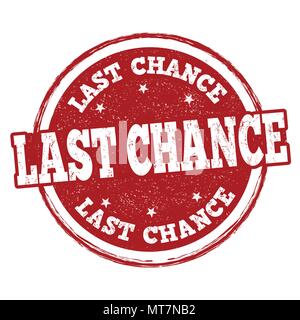 Last chance grunge rubber stamp on white background, vector illustration Stock Vector
