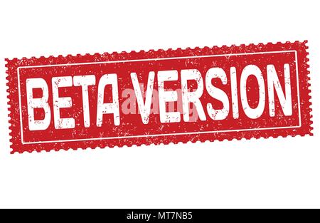 Beta version grunge rubber stamp on white background, vector illustration Stock Vector