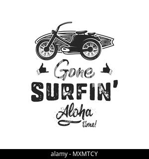 Vintage hand drawn summer T-Shirt. Gone surfing - aloha time with surf old motorcycle and shaka sign. Perfect for tee, mug or any other prints. Stock vector isolated on white backgound Stock Vector