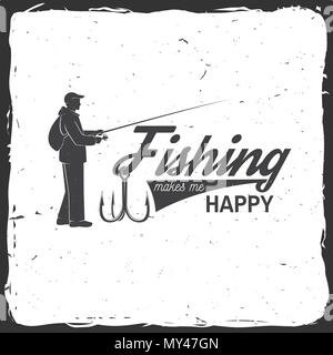 Fishing makes me happy. Vector illustration. Concept for shirt or logo, print, stamp or tee. Vintage typography design with fish hook silhouette. Stock Vector