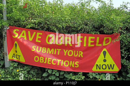 Save Our Field banner, Green belt under threat, Submit Your Objections, Appleton Thorn, Warrington, Cheshire, England, UK Stock Photo