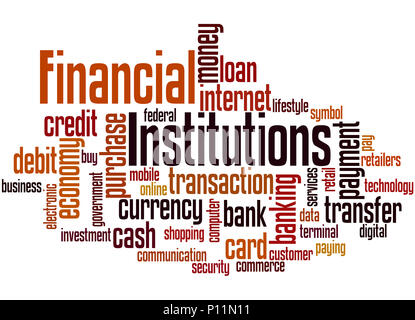 Financial Institutions, word cloud concept on white background. Stock Photo