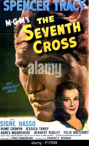 Original Film Title: THE SEVENTH CROSS.  English Title: THE SEVENTH CROSS.  Film Director: FRED ZINNEMANN.  Year: 1944. Credit: M.G.M / Album Stock Photo