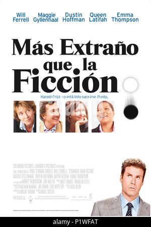 Original Film Title: STRANGER THAN FICTION.  English Title: STRANGER THAN FICTION.  Film Director: MARC FORSTER.  Year: 2006. Credit: CRICK PICTURES LLC/MANDATE PICTURES/THREE STRANGE ANGELS / Album Stock Photo