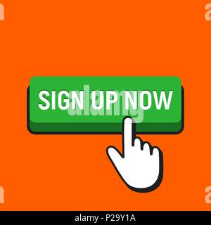 Hand Mouse Cursor Clicks the Sign Up Now Button. Pointer Push Press Button Concept. Stock Vector