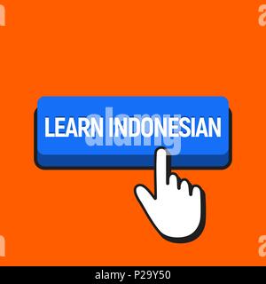 Hand Mouse Cursor Clicks the Learn Indonesian Button. Pointer Push Press Button Concept. Stock Vector