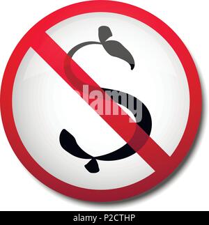 illustration of a sign prohibiting a symbol of the dollar isolated Stock Vector