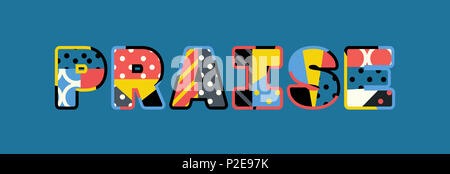 The word PRAISE concept written in colorful abstract typography. Stock Photo