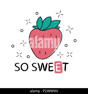So Sweet Lettering strawberry hand drawn vector Stock Vector