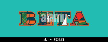 The word BETA concept written in colorful abstract typography. Vector EPS 10 available. Stock Vector
