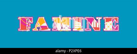 The word FAMINE concept written in colorful abstract typography. Vector EPS 10 available. Stock Vector