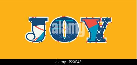 The word JOY concept written in colorful abstract typography. Vector EPS 10 available. Stock Vector