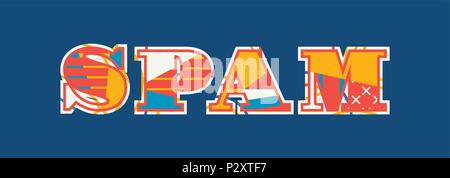 The word SPAM concept written in colorful abstract typography. Vector EPS 10 available. Stock Vector