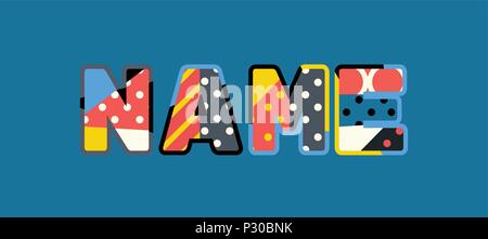The word NAME concept written in colorful abstract typography. Vector EPS 10 available. Stock Vector