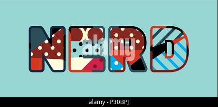 The word NERD concept written in colorful abstract typography. Vector EPS 10 available. Stock Vector