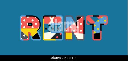 The word RENT concept written in colorful abstract typography. Vector EPS 10 available. Stock Vector