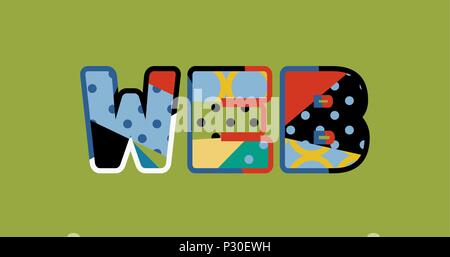The word WEB concept written in colorful abstract typography. Vector EPS 10 available. Stock Vector