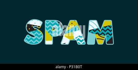 The word SPAM concept written in colorful abstract typography. Vector EPS 10 available. Stock Vector