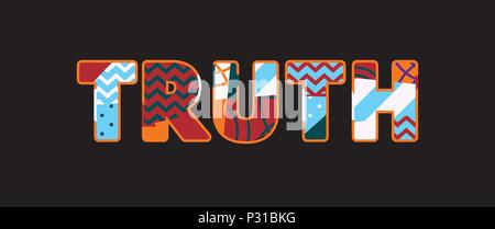 The word TRUTH concept written in colorful abstract typography. Vector EPS 10 available. Stock Vector