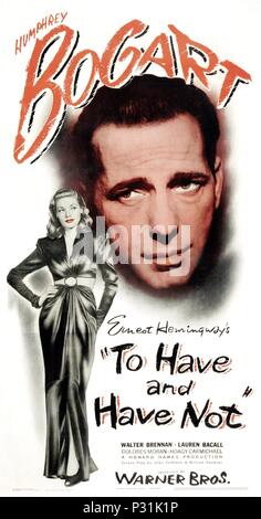 Original Film Title: TO HAVE AND HAVE NOT.  English Title: TO HAVE AND HAVE NOT.  Film Director: HOWARD HAWKS.  Year: 1944. Credit: WARNER BROTHERS / Album Stock Photo