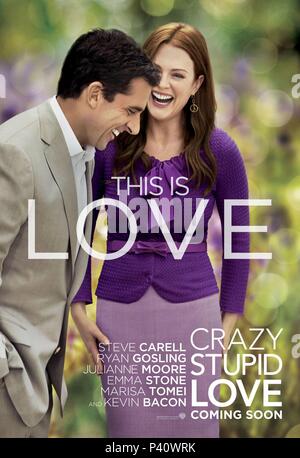 Original Film Title: CRAZY, STUPID, LOVE.  English Title: CRAZY, STUPID, LOVE.  Film Director: GLENN FICARRA; JOHN REQUA.  Year: 2011. Credit: CAROUSEL PRODUCTIONS / Album Stock Photo
