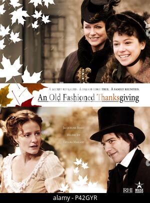 Original Film Title: AN OLD FASHIONED THANKSGIVING.  English Title: AN OLD FASHIONED THANKSGIVING.  Film Director: GRAEME CAMPBELL.  Year: 2008. Credit: AUTOMATIC PICTURES/MUSE ENTERTAINMENT ENTERPRISES / Album Stock Photo