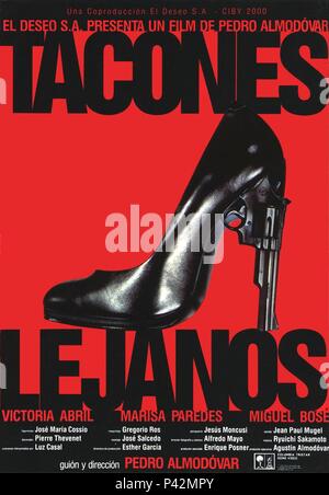 Original Film Title: TACONES LEJANOS.  English Title: HIGH HEELS.  Film Director: PEDRO ALMODOVAR.  Year: 1991. Credit: EL DESEO S.A / Album Stock Photo