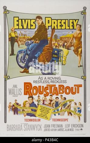 Original Film Title: ROUSTABOUT.  English Title: ROUSTABOUT.  Film Director: JOHN RICH.  Year: 1964. Credit: PARAMOUNT PICTURES / Album Stock Photo