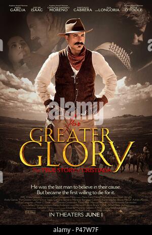 Original Film Title: FOR GREATER GLORY: THE TRUE STORY OF CRISTIADA.  English Title: FOR GREATER GLORY: THE TRUE STORY OF CRISTIADA.  Film Director: DEAN WRIGHT.  Year: 2012. Credit: NEWLAND FILMS / Album Stock Photo