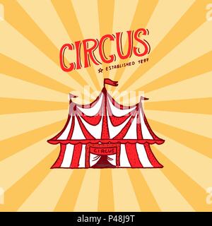 Circus tent badge template. Arena for performances of acrobats and clowns. Vintage Carnival logos or emblems. Label for the festival banner and show. retro poster or banner. engraved hand drawn sketch Stock Vector