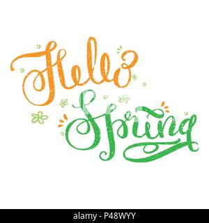 Hello Spring - hand drawn lettering. Perfect brush typography for cards, poster, t-shirt,banner, invitations and other types design. Vector illustrati Stock Vector