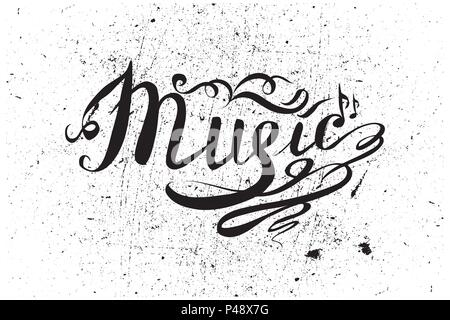 Music Hand drawn vector illustration. Lettering. Modern calligraphy. T-shirt, poster, banner, badge, emblem, sticker, placard. Stock Vector