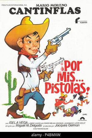 Original Film Title: POR MIS PISTOLAS.  English Title: WITH MY GUNS.  Film Director: MIGUEL M. DELGADO.  Year: 1968. Credit: POSA FILMS, S.A. / Album Stock Photo