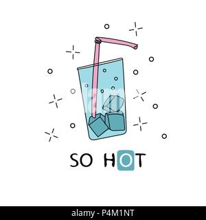 Summer print with cocktail, ice - so hot text. Hand drawn illustration converted to vector for print and posters Stock Vector