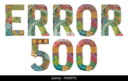 Hand-painted art design. Hand drawn illustration word ERROR 500 for t-shirt and other decoration Stock Vector