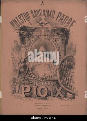 Partitura musical del himno 'A nuestro Santísimo Padre el Papa Pio IX', música de Cándido Candi (1844-1911). Barcelona, año 1881. Stock Photo